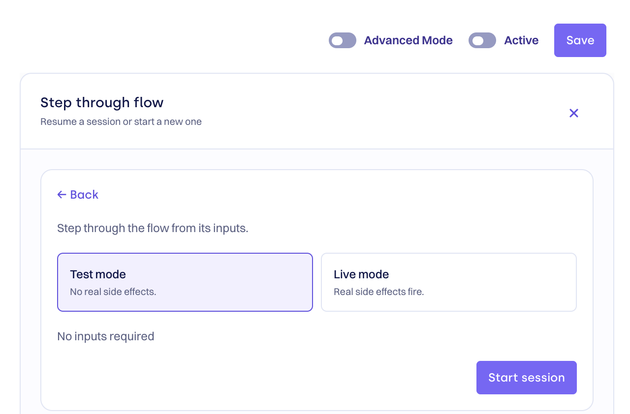 Step-through start screen showing Test mode and Live mode cards side by side, with "No inputs required" and a Start session button