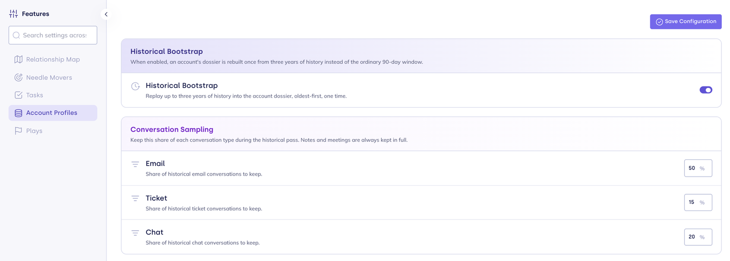 Configure → Features → Account Profiles with Historical Bootstrap turned on and the Email, Ticket, and Chat sampling fields